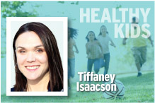 Healthy Kids Tiffaney Isaacson