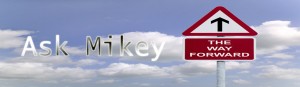 Ask Mikey