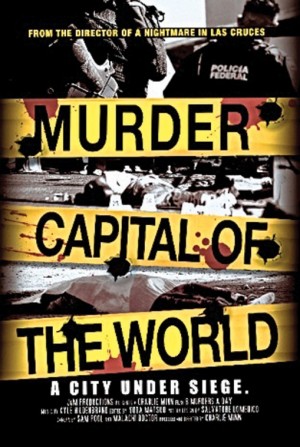 Murder Capital of the World