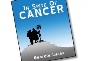'In Spite of Cancer'