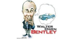 Automotive Legends and Heroes: Walter Owen Bentley 
