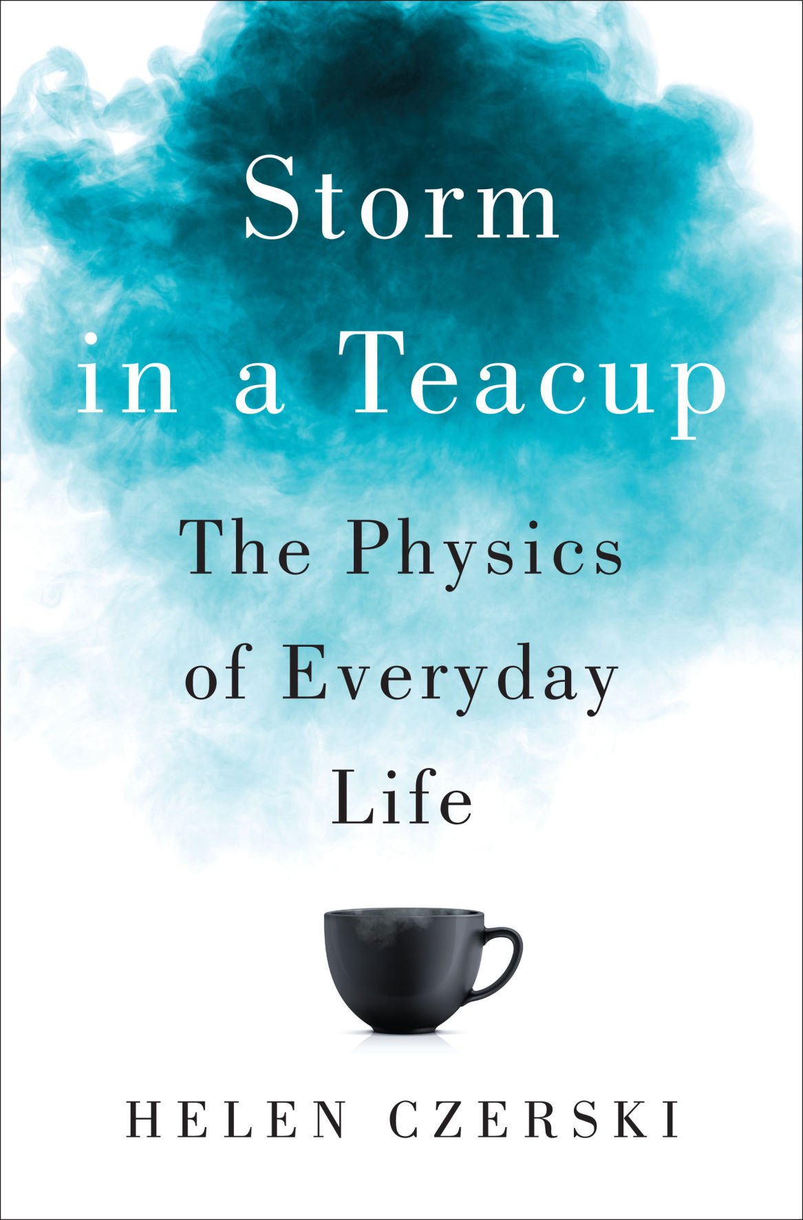 storm in a teacup everyday physics