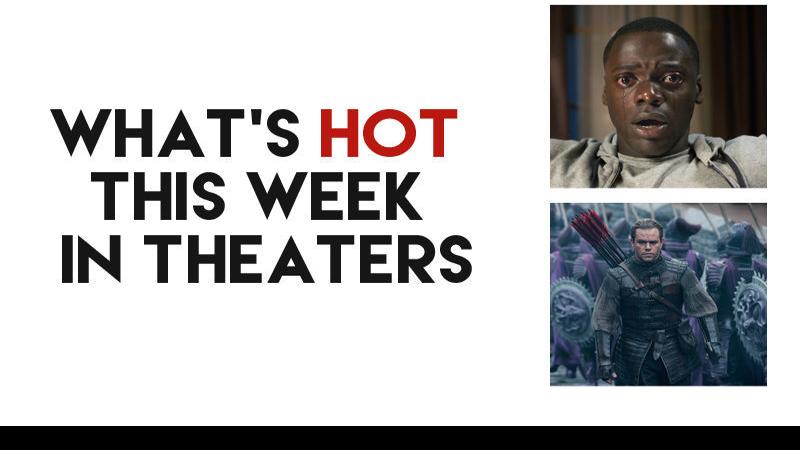 What's Hot This Week In Theaters