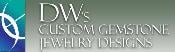 DW's Custom Gemstone Jewelry Designs