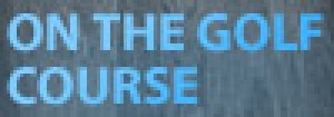 On the Golf Course Properties for Sale