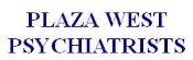 Plaza West Psychiatrists