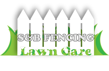 S&B Fencing and Lawn Care