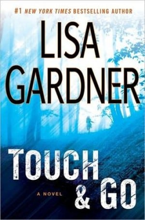 Book review: Gardner delivers psychological thriller in 'Touch & Go'