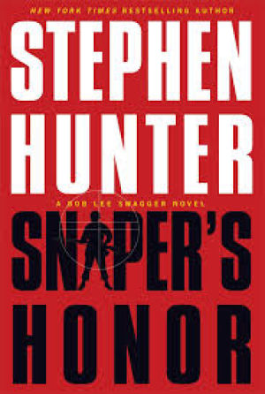 Book Review: Sniper's Honor by Stephen Hunter