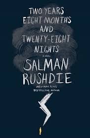Review: 'Two Years Eight Months and Twenty-Eight Nights' by Salman Rushdie
