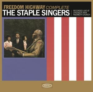 Review: The Staple Singers, 'Freedom Highway Complete'