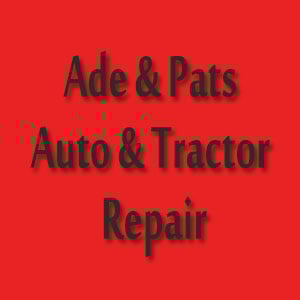 Ade & Pats Auto & Tractor Repair