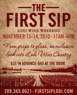 The First Sip Lodi Wine Weekend