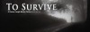 "To Survive" Feature Film Shooting in August 2012