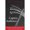 'Captive Audience: The Telecom Industry and Monopoly Power in the New Gilded Age