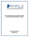 Indiana Fiscal Policy Institute study on vote centers