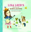 "Lisa Loeb's Silly Sing-Along" by Lisa Loeb