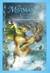 The Mistmantle Chronicles Book Five