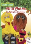 Sesame Street Wild Words and Outdoor Adventures