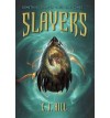 "Slayers" by C.J. Hill