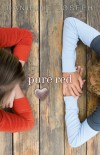 "Pure Red" by Danielle Joseph