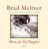 'Heroes for My Daughter' is deeply personal book