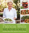Salads take over as the main dish in Patricia Well's new cookbook