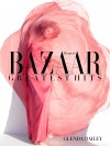 Bazaar editor in chief picks mag's 'Greatest Hits'