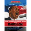 "Stories About African American Heritage Featuring March On!" by Dr. Christine King Farris