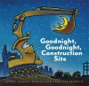 "Goodnight, Goodnight, Construction Site"