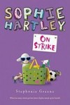"Sophie Hartley, On Strike" by Stephanie Greene