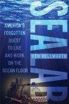 Shelf Life: Author explores hidden history of "Sealab"