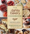 'The Dahlia Bakery Cookbook"