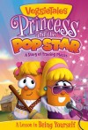 "VeggieTales: Princess and the Popstar" by Big Idea Entertainment