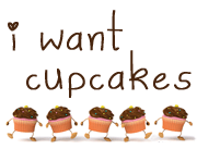 I Want Cupcakes!