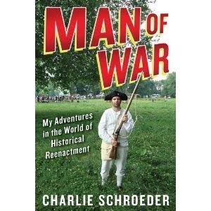 Schroeder finds humor, humanity in war reenactments