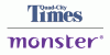 Jobs from the Quad-City Times and Monster