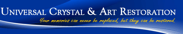 Universal Crystal & Art Restoration
