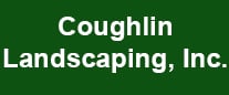 Coughlin Landscaping, Inc