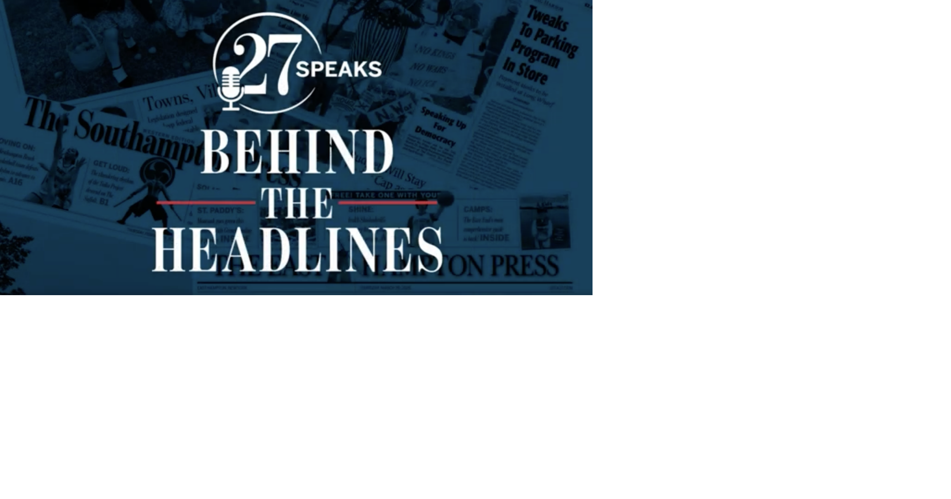Behind the Headlines: More Trains on the East End, Josh Hart Visits Bridgehampton and More