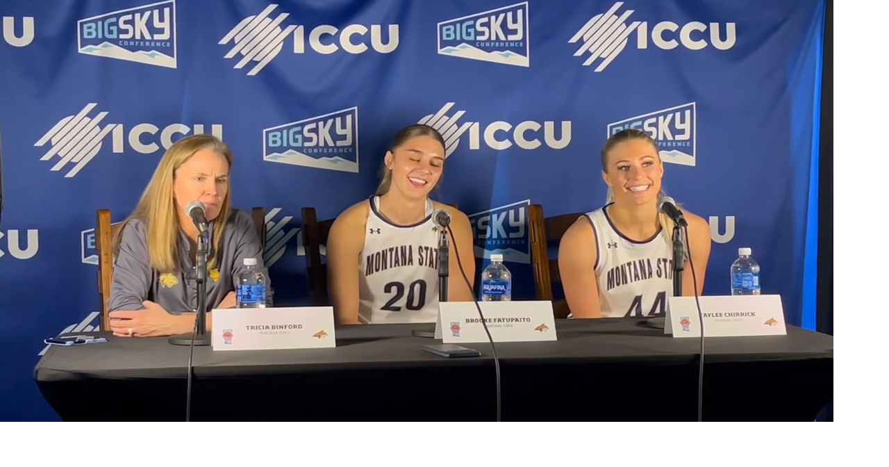 Montana State's Tricia Binford, Brooke Fatupaito, Taylee Chirrick on win over Montana