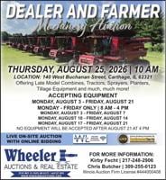 Dealer and Farmer Machinery Auction • Aug. 25 - 10AM