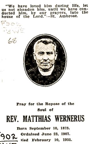 Father Matthias Wernerus remembered