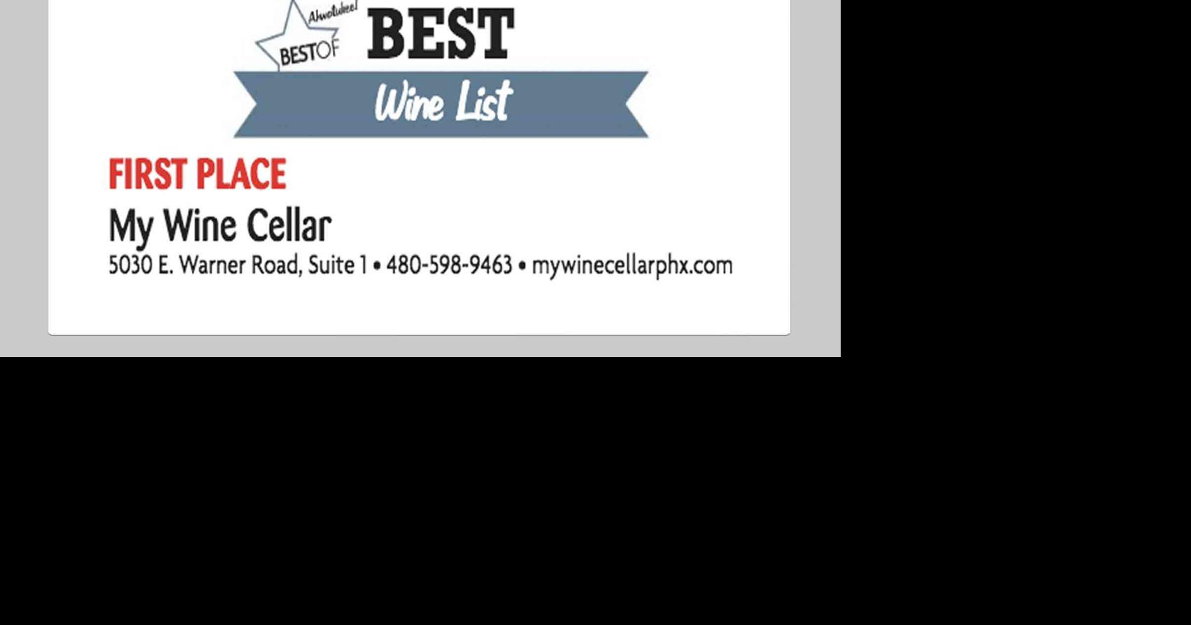 My Wine Cellar 5030 E. Warner Road, Suite 1 4805989463 Special