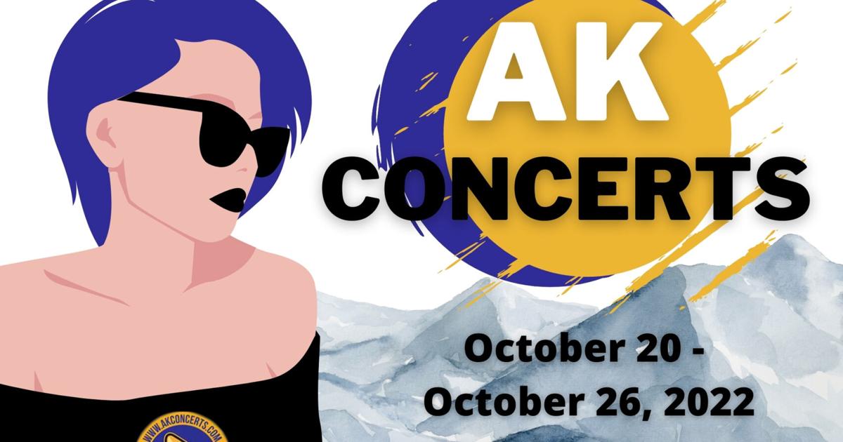 Your Weekend Plans: October 20 – 26, 2022 | Music | anchoragepress.com – Anchorage Press