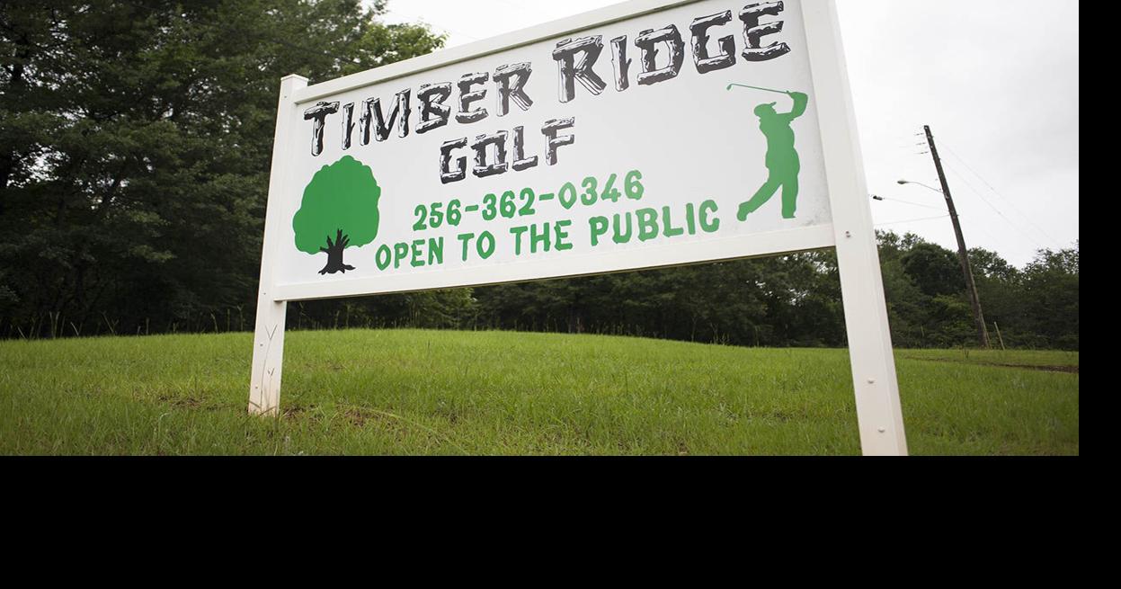 Timber Ridge Golf Course in Talladega closes its doors The Daily Home