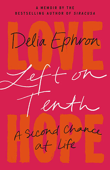 ‘Left on Tenth: A Second Chance at Life’