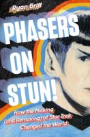 THE BOOKWORM SEZ: The impact of the Star Trek universe
