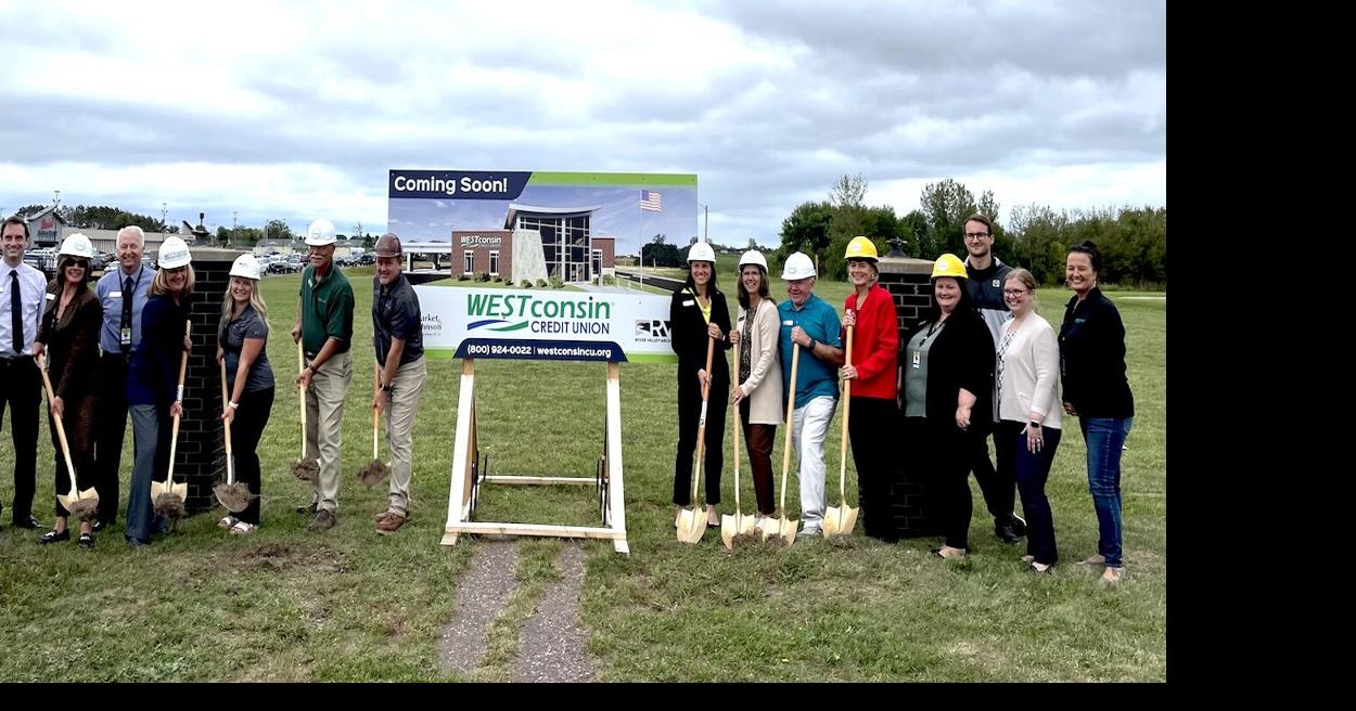 WESTconsin Credit Union breaks ground, plans June opening News apg