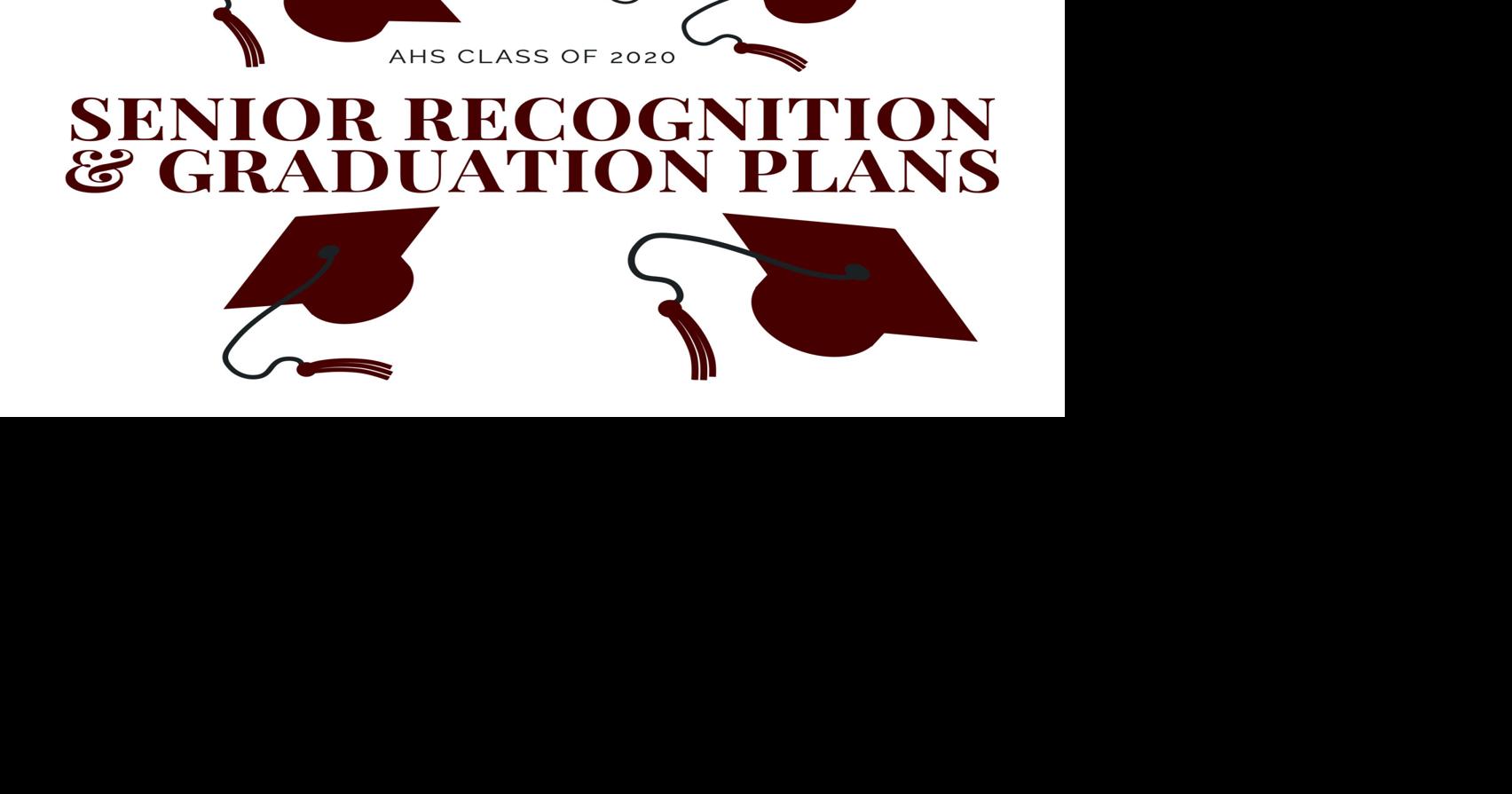 AHS announces senior graduation and recognition plans for May News